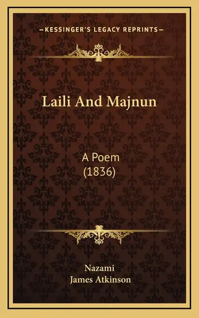 Laili and Majnun: A Poem (1836) - Hardcover