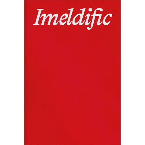 Giovanna Silva: Imeldific: Narratives - Relazioni No. 8 - Hardcover