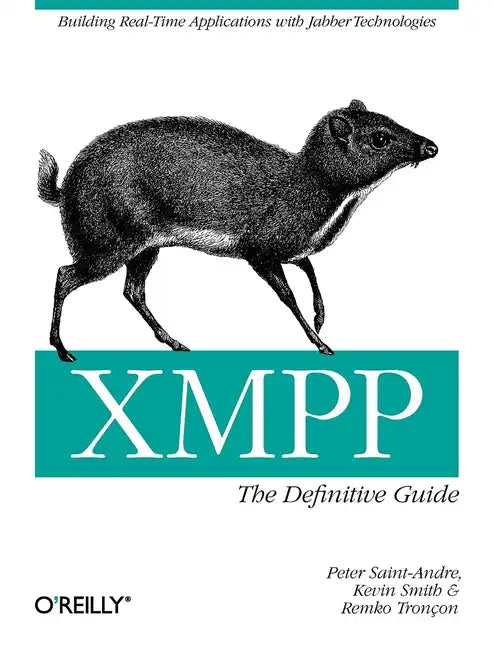 Xmpp: The Definitive Guide: Building Real-Time Applications with Jabber Technologies - Paperback