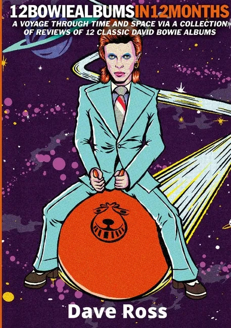 12 Bowie Albums In 12 Months - Paperback