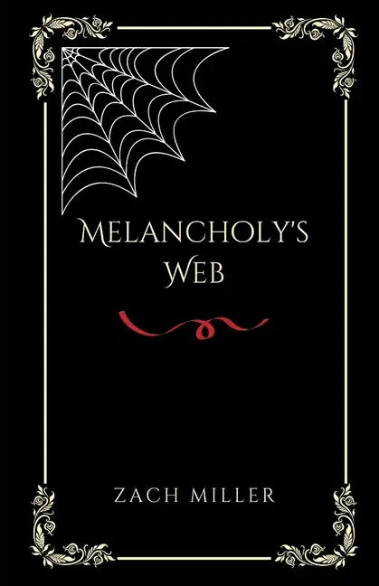 Melancholy's Web - Paperback