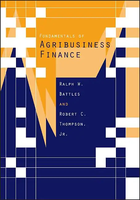 Fundamentals of Agribusiness Finance: A Comprehensive Review - Paperback