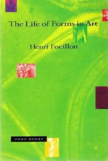 The Life of Forms in Art - Paperback