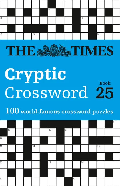 The Times Cryptic Crossword Book 25: 100 World-Famous Crossword Puzzles - Paperback