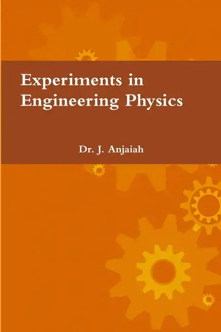 Experiments in Engineering Physics - Paperback