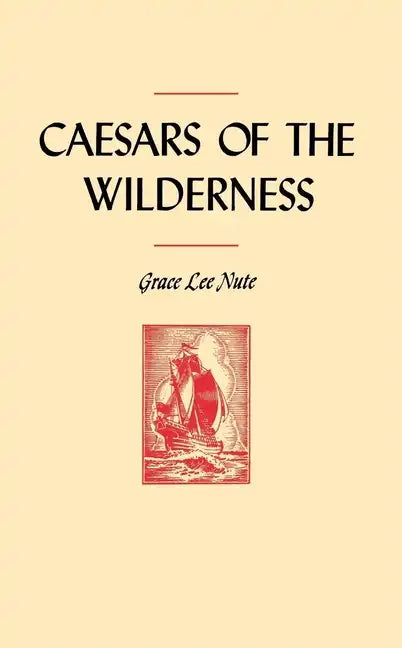 Caesars of the Wilderness - Paperback