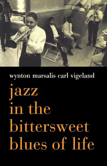 Jazz in the Bittersweet Blues of Life - Paperback