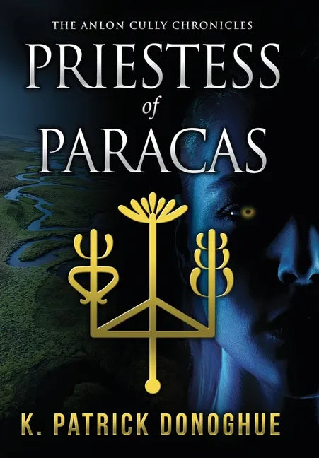 Priestess of Paracas - Hardcover