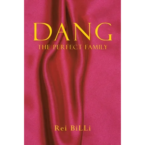 Dang: The Perfect Family - Paperback