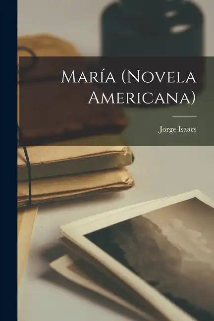 María (Novela Americana) - Paperback