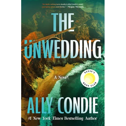 The Unwedding: Reese's Book Club Pick (a Novel) - Hardcover