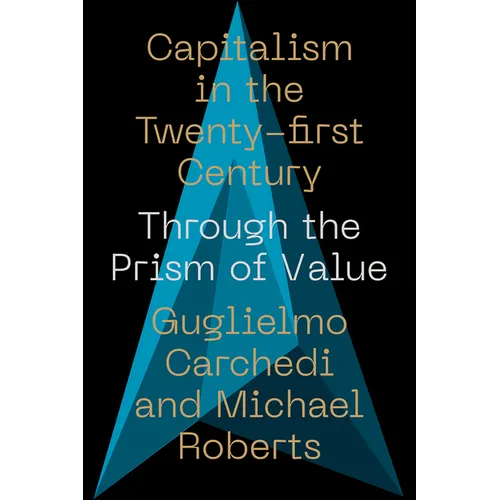 Capitalism in the 21st Century: Through the Prism of Value - Paperback