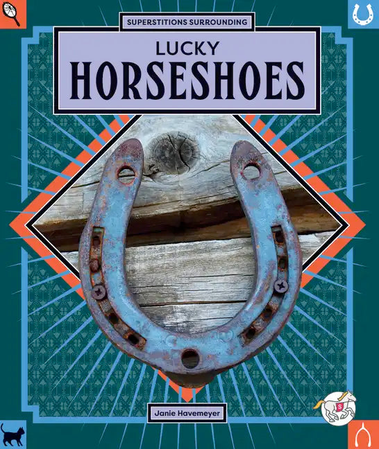 Lucky Horseshoes - Library Binding