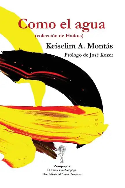 Como el agua: (colección de Haikus) - Paperback