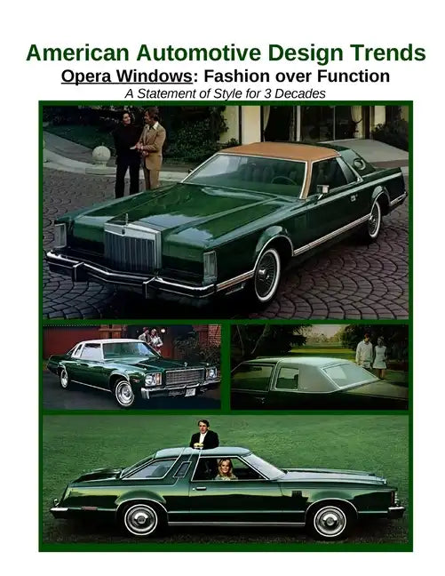 American Automotive Design Trends / Opera Windows: Fashion over Function - Paperback
