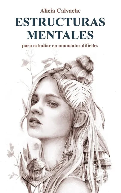 ESTRUCTURAS MENTALES para estudiar en momentos difíciles - Paperback