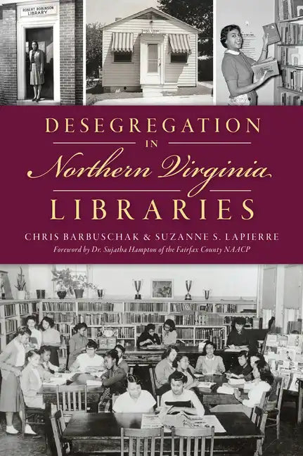 Desegregation in Northern Virginia Libraries - Paperback