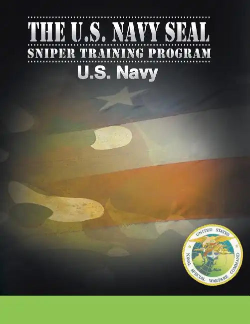 U.S. Navy SEAL Sniper Training Program - Paperback