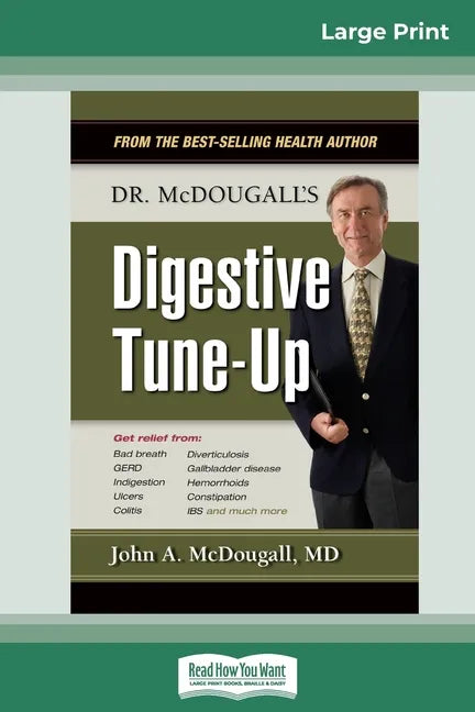 Dr. McDougall's Digestive Tune-Up (16pt Large Print Edition) - Paperback