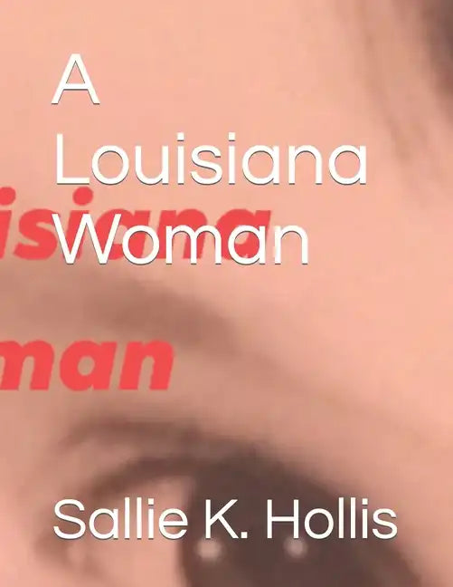 A Louisiana Woman - Paperback