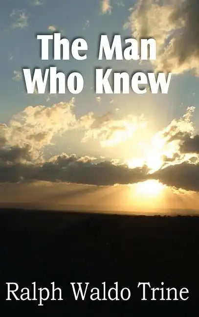 The Man Who Knew - Hardcover