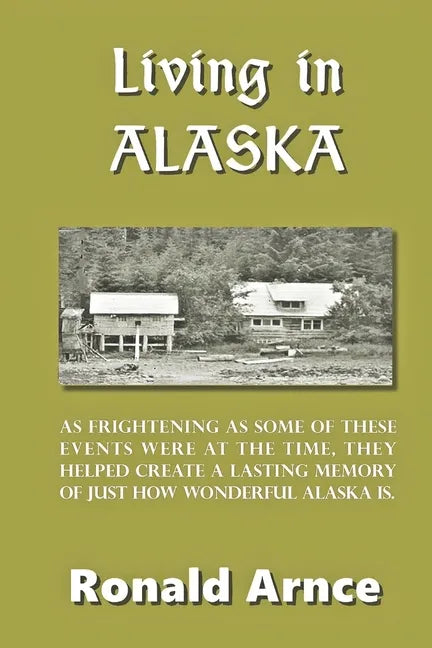 Living in Alaska - Paperback