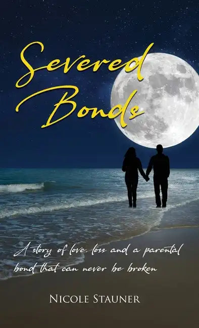 Severed Bonds - Hardcover