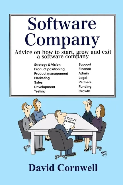 Software Company: Advice on how to start, grow and exit a software company - Paperback