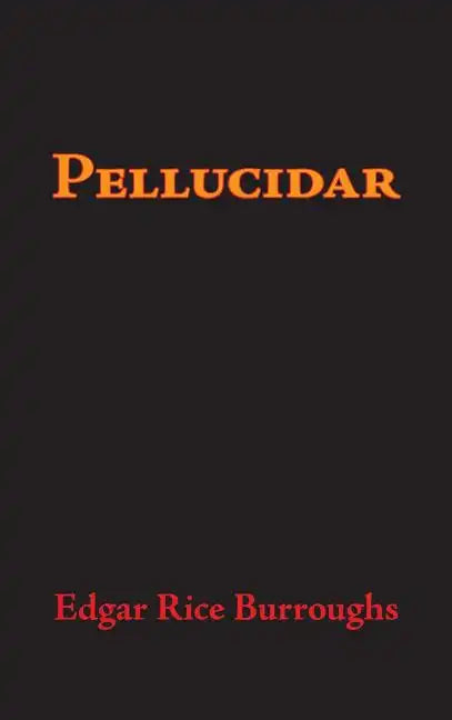 Pellucidar, Large-Print Edition - Hardcover