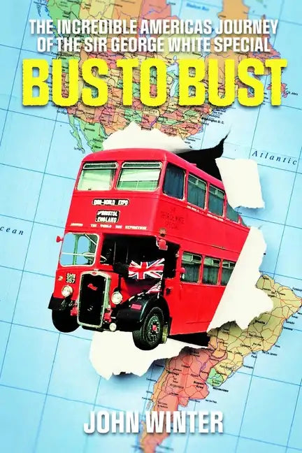 Bus To Bust - Paperback