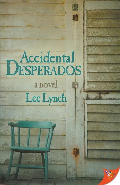 Accidental Desperados - Paperback