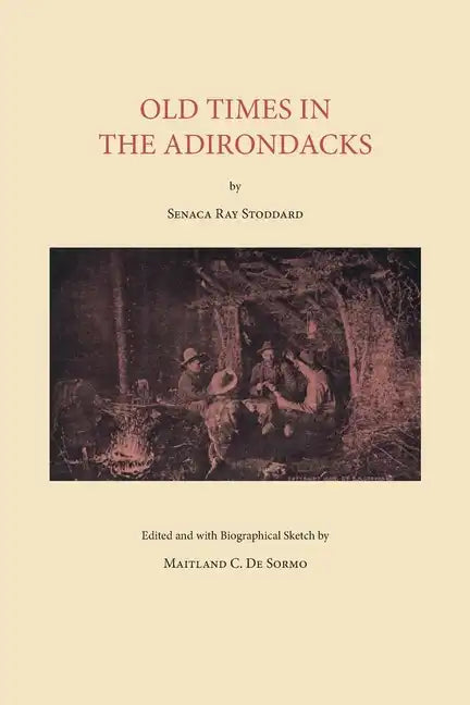 Old Times in the Adirondacks - Paperback