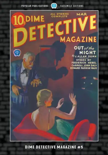 Dime Detective Magazine #5: Facsimile Edition - Paperback