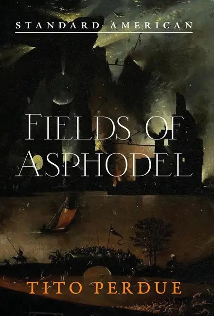 Fields of Asphodel - Hardcover