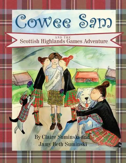 Cowee Sam and The Scottish Highlands Games Adventure - Paperback
