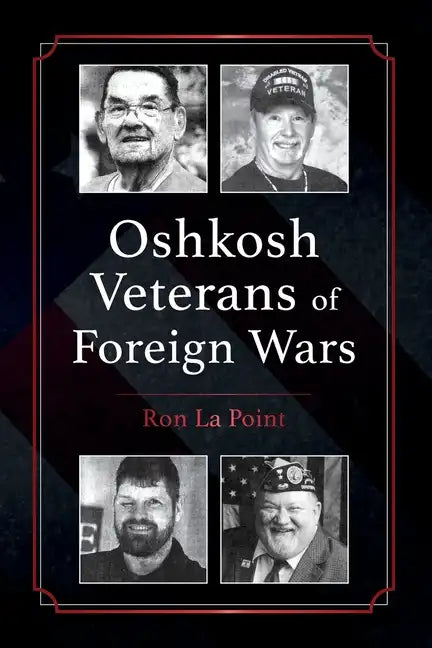 Oshkosh Veterans of Foreign Wars - Paperback