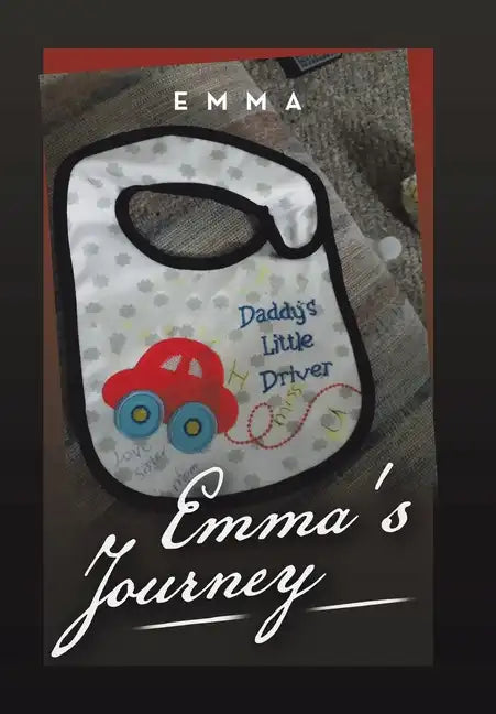 Emma's Journey - Hardcover