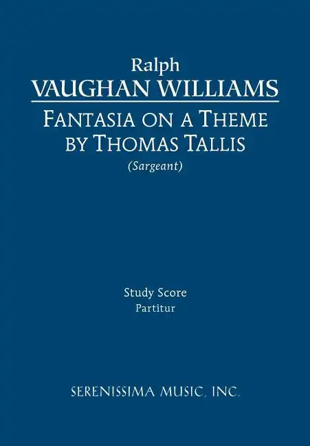 Fantasia on a Theme of Thomas Tallis: Study score - Paperback