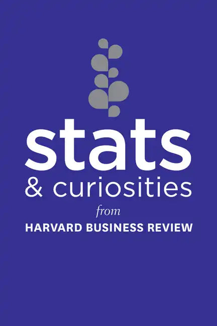 STATS and Curiosities: From Harvard Business Review - Paperback