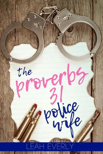 The Proverbs 31 Police Wife - Paperback