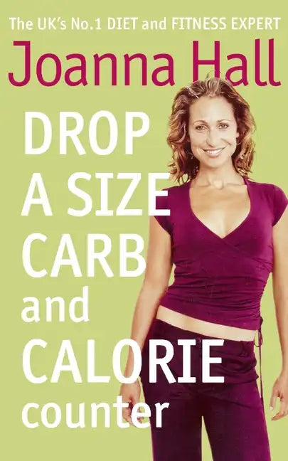 Drop a Size Calorie and Carb Counter - Paperback