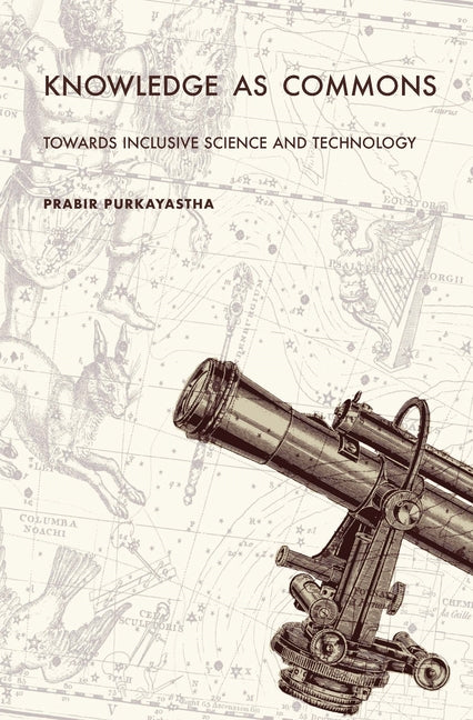 Knowledge as Commons: Toward Inclusive Science and Technology - Paperback