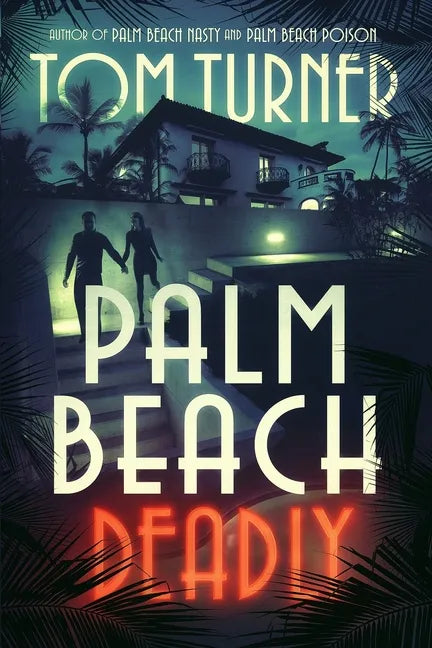 Palm Beach Deadly - Paperback