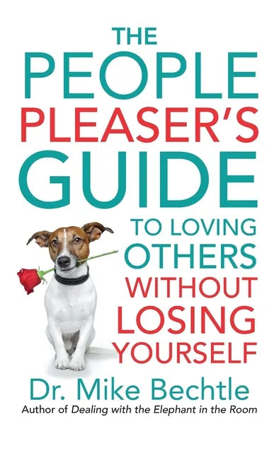 People Pleaser's Guide to Loving Others without Losing Yourself - Hardcover