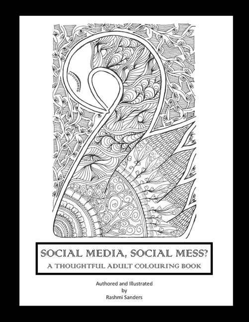 Social Media, Social Mess?: A Thoughtful Adult Colouring Book - Paperback