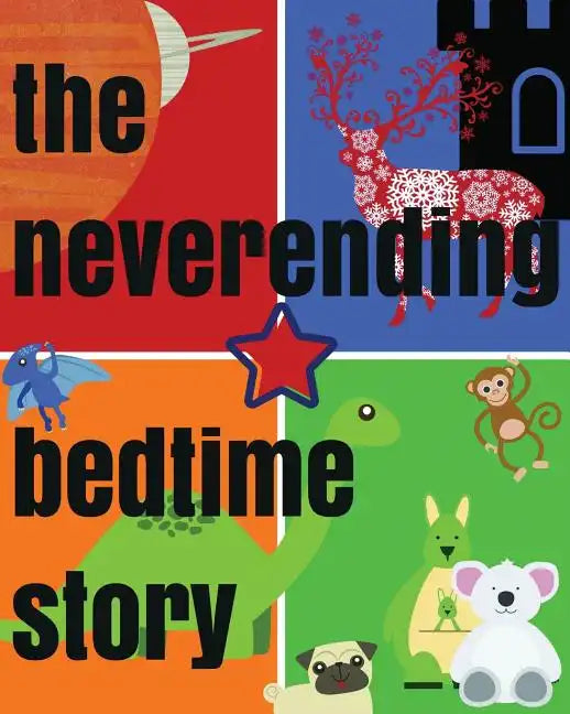 The Neverending Bedtime Story - Paperback