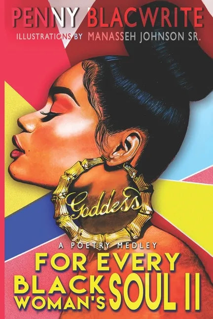 For Every Black Woman's Soul II: A Poetry Medley - Paperback