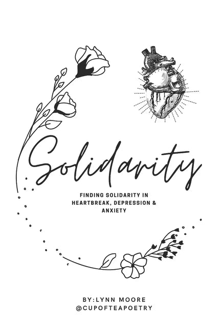 Solidarity: Finding solidarity in heartbreak, anxiety & depression - Paperback