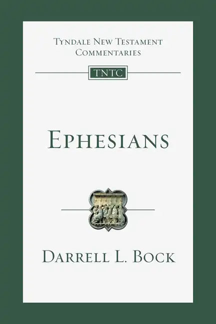 Ephesians: An Introduction and Commentary - Paperback