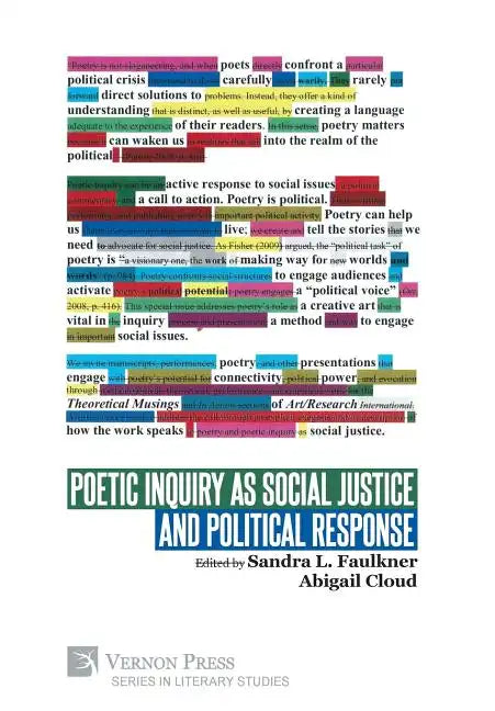 Poetic Inquiry as Social Justice and Political Response - Hardcover